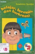Belajar, bermain, dan berkreasi: TK A Semester 1