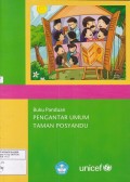 BUKU PANDUAN : PENGANTAR UMUM TAMAN POSYANDU