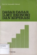 Dasar-dasar Ilmu Ekonomi dan Koperasi: untuk sekolah menengah atas