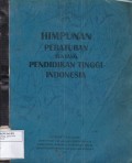 Himpunan Peraturan Tentang Pendidikan Tinggi Indonesia