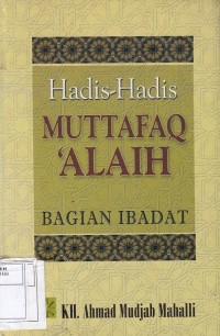 Hadis-hadis Muttafaq Alaih: Bagian Ibadat