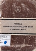 Pedoman Bimbingan dan Penyuluhan Siswa di Sekolah Dasar