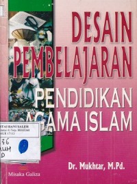 Desain Pembelajaran Pendidikan Agama Islam
