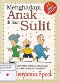 Menghadapi Anak di Saat Sulit: