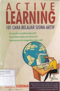 Active Learning: 101 Cara Belajar Siswa Aktif