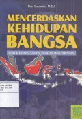 Mencerdaskan Kehidupan Bangsa dari Konsepsi sampai dengan Implementasi