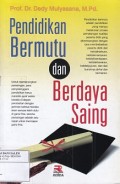 Pendidikan Bermutu & Berdaya Saing