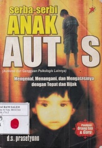 Serba-serbi Anak AUTIS