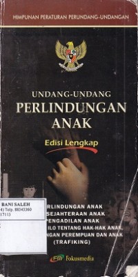 Undang-undang Perlindungan Anak, Edisi Lengkap