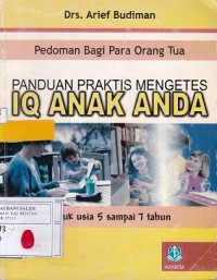 Panduan Praktis Mengetes IQ Anak Anda Untuk Usia 5 - 7 Tahun